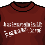 Jesus Respawned in real life